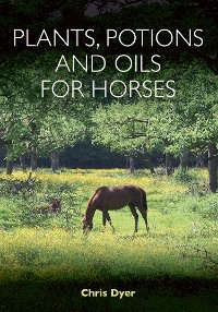 Cover Plants, Potions and Oils for Horses