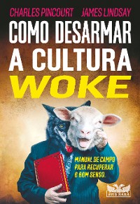 Cover Como desarmar a cultura Woke