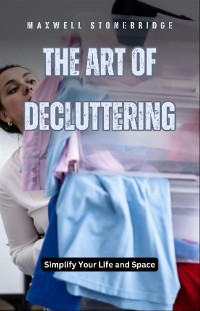 Cover The Art of Decluttering