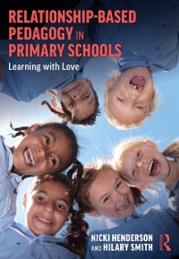 Cover Relationship-Based Pedagogy in Primary Schools