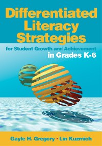 Cover Differentiated Literacy Strategies for Student Growth and Achievement in Grades K-6
