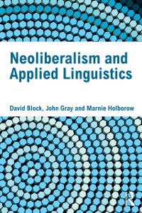 Cover Neoliberalism and Applied Linguistics