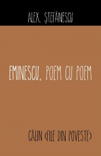 Cover Eminescu, poem cu poem. Călin (File din poveste)