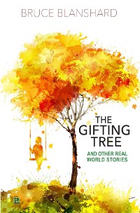 Cover The Gifting Tree And Other Real World Stories