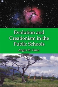 Cover Evolution and Creationism in the Public Schools