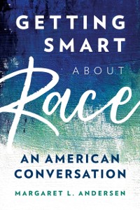 Cover Getting Smart about Race