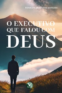 Cover O executivo que falou com Deus