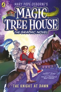 Cover Magic Tree House: The Knight at Dawn