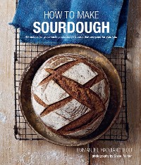 Cover How to Make Sourdough