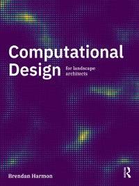 Cover Computational Design for Landscape Architects