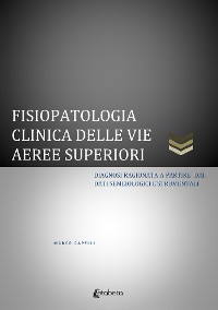 Cover Fisiopatologia clinica delle vie aeree superiori. Diagnosi ragionata a partire dai dati semeiologici e strumentali