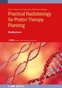 Cover Practical Radiobiology for Proton Therapy Planning