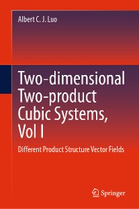 Cover Two-dimensional Two-product Cubic Systems, Vol I