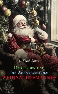 Cover Das Leben und die Abenteuer des Weihnachtsmannes