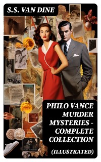 Cover PHILO VANCE MURDER MYSTERIES - Complete Collection (Illustrated)