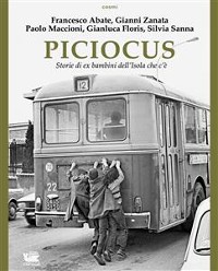 Cover Piciocus. Storie di ex bambini dell’Isola che c’è