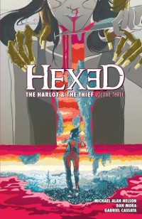 Cover Hexed: The Harlot and the Thief Vol. 3