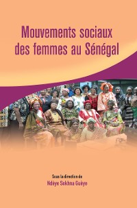 Cover Mouvements sociaux des femmes au Senegal