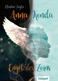 Cover Anna Konda – Engel des Zorns (Band 1. der spannenden Romantasy-Trilogie)