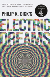 Cover Philip K. Dick's Electric Dreams