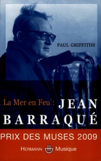 Cover La Mer en Feu : Jean Barraqué