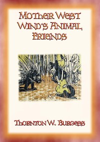 Cover MOTHER WEST WIND'S ANIMAL FRIENDS - Animal Action and Adventure in the Green Meadows