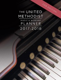 Cover United Methodist Music & Worship Planner 2017-2018 CEB Edition
