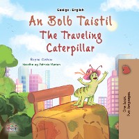 Cover An Bolb Taistil The traveling Caterpillar