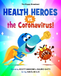 Cover Health Heroes vs. the Coronavirus!