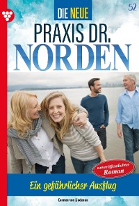 Cover Die neue Praxis Dr. Norden 52 – Arztserie