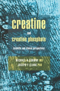 Cover Creatine and Creatine Phosphate