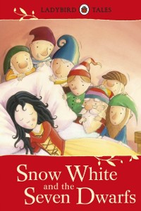 Cover Ladybird Tales: Snow White and the Seven Dwarfs