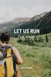 Cover Let Us Run The Race