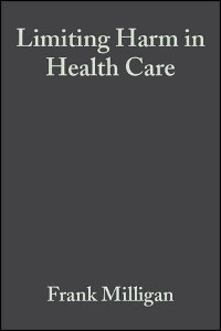 Cover Limiting Harm in Health Care