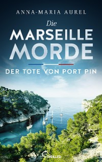 Cover Die Marseille-Morde - Der Tote von Port Pin
