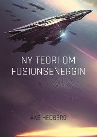 Cover Ny Teori om Fusionsenergin
