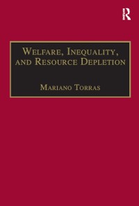Cover Welfare, Inequality, and Resource Depletion