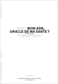 Cover Mon ADN, oracle de ma santé ? - Volume 1/6