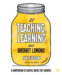 Cover Of Teaching, Learning and Sherbet Lemons