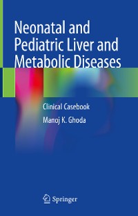 Cover Neonatal and Pediatric Liver and Metabolic Diseases