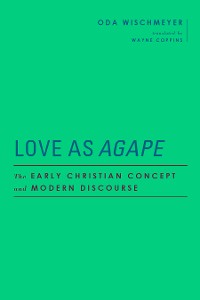 Cover Love as  <I>Agape</I>
