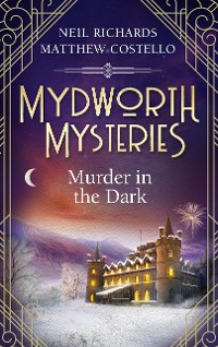 Cover Mydworth Mysteries - Murder in the Dark