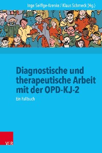 Cover Diagnostische und therapeutische Arbeit mit der OPD-KJ-2
