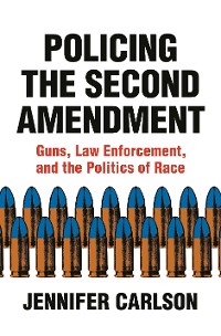 Cover Policing the Second Amendment