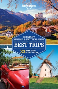Cover Lonely Planet Germany, Austria & Switzerland's Best Trips