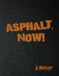 Cover Asphalt, Now!