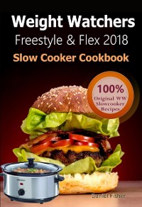 Cover Weight Watchers Freestyle and Flex Slow Cooker Cookbook 2018