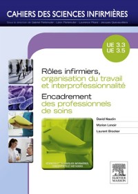 Cover Rôles infirmiers, organisation du travail et interprofessionnalité/Encadrement des professionnels de soins