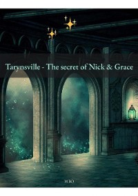 Cover Tarynsville - The Secret of Nick & Grace