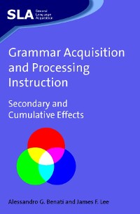Cover Grammar Acquisition and Processing Instruction